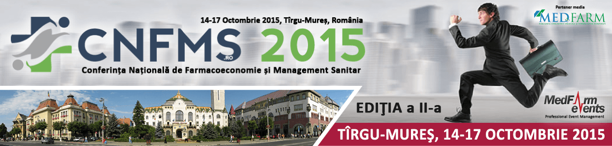 Conferinta Nationala de Farmacoeconomie si Management Sanitar (Targu Mures, 14-17 octombrie 2015)